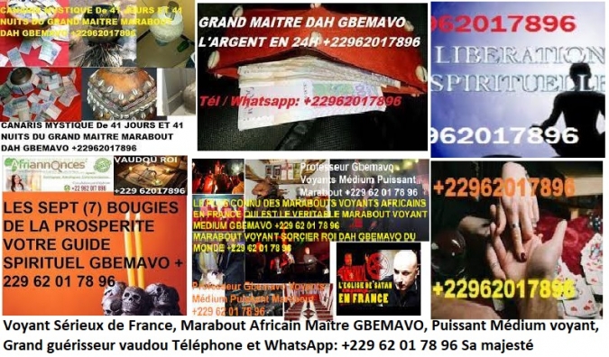 MAITRE MARABOUT VAUDOU GBEMAVO +229 62 01 78 96
