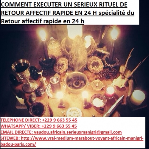 RETOUR DE L'ETRE AIME RAPIDE ET EFFICACE WHATSAPP: +229 96 63 55 45