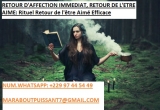 Marabout africain serieux de Retour d'affection immédiat à Namur +22997445449