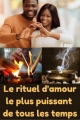 RITUEL DE RETOUR AMOUREUX IMMEDIAT WHATSAPP +22960663782