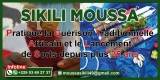 Connaissez vous le meilleur marabout de retour affectif rapide qui se nomme sikili moussa?